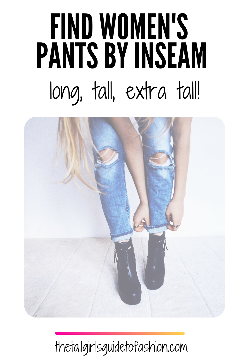 Shop Jeans/Pants by Inseam - Tall Girls Guide to Fashion